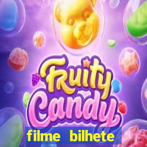 filme bilhete premiado completo dublado